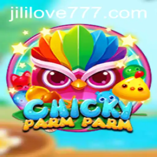 ChickyParmParm: A Delightful Adventure with Love Jili 777